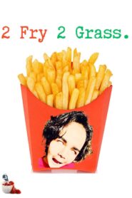 2 Fry 2 Grass