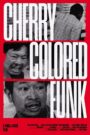 Cherry-Colored Funk